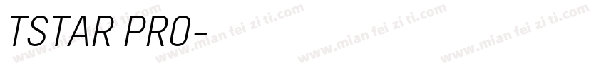 TSTAR PRO字体转换